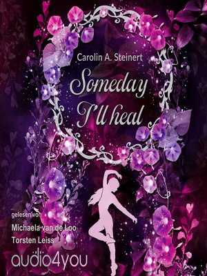 cover image of Someday I'll heal